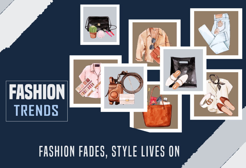 fashion trends & fads